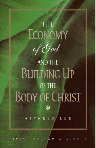 The Economy of God and the Building up of the Body of Christ (Hardbound)