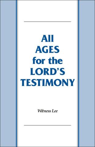 All Ages for the Lord's Testimony