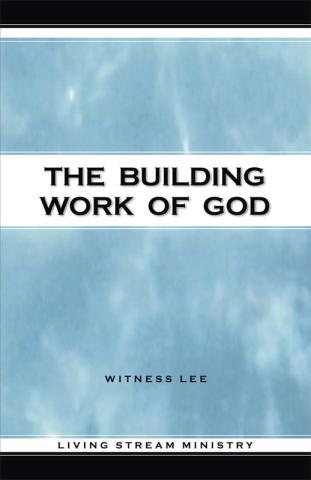 The Building Work of God