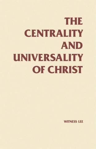 The Centrality and Universality of Christ