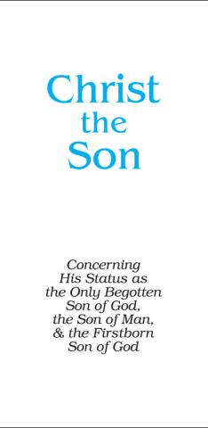 Christ the Son (Tract) (10-pack)
