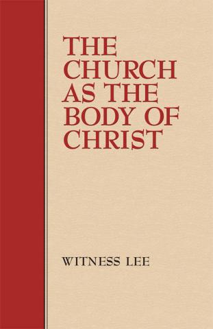 The Church as the Body of Christ