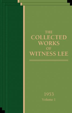 Collected Works of Witness Lee, 1953, The (vols. 1-3)