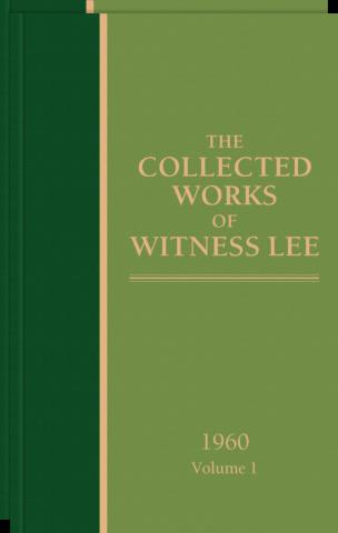 Collected Works of Witness Lee, 1960, The (vols. 1-2)