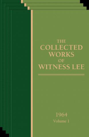 Collected Works of Witness Lee, 1964, The (vols. 1-4)