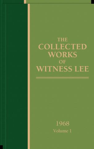 Collected Works of Witness Lee, 1968, The (vols. 1-2)