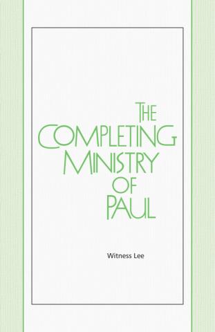 The Completing Ministry of Paul
