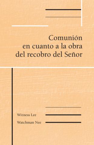 Fellowship concerning the Work of the Lord's Recovery