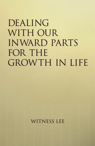Dealing with Our Inward Parts for the Growth in Life
