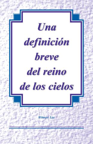 A Brief Definition of the Kingdom of the Heavens