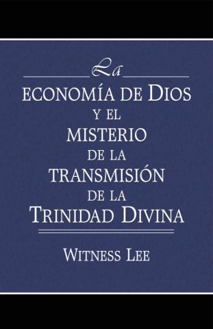 The Economy of God and the Mystery of the Transmission of the Divine Trinity
