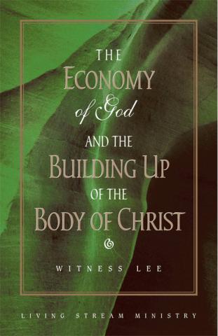 The Economy of God and the Building up of the Body of Christ