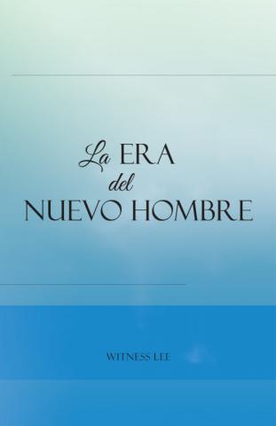 The Age of the One New Man