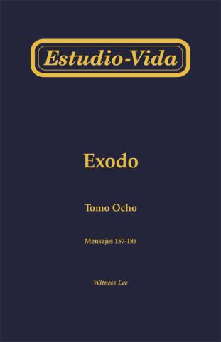 Life-Study of Exodus, Vol. 8 (157-185)