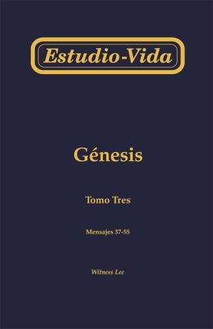 Life-Study of Genesis, Vol. 3 (37-55)