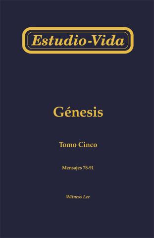 Life-Study of Genesis, Vol. 5 (78-91)