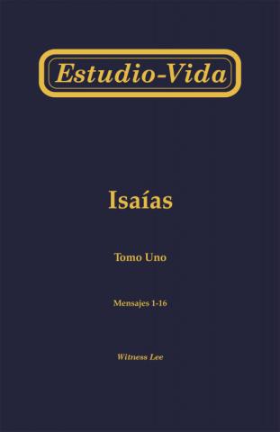 Estudio-vida de Isaías, tomo 1 (1-16)