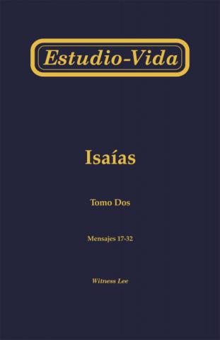 Estudio-vida de Isaías, tomo 2 (17-32)