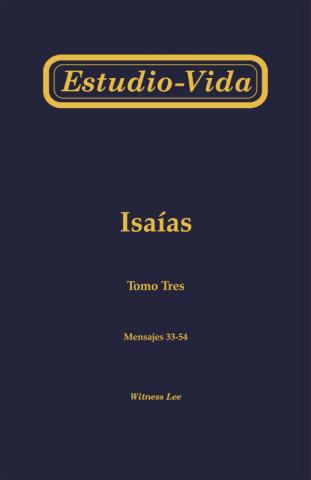 Estudio-vida de Isaías, tomo 3 (33-54)