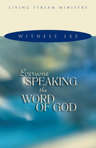 Everyone Speaking the Word of God (Hardbound)