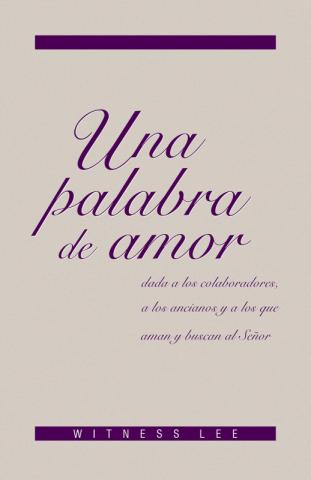 A Word of Love to the Co-workers, Elders, Lovers, and Seekers of the Lord