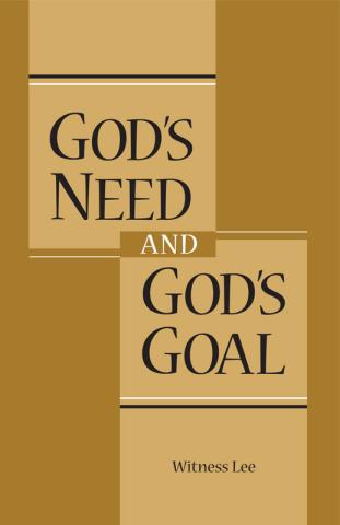 God's Need and God's Goal