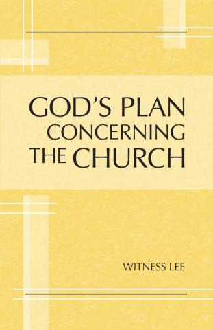 God's Plan concerning the Church