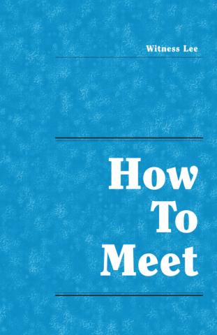 How to Meet