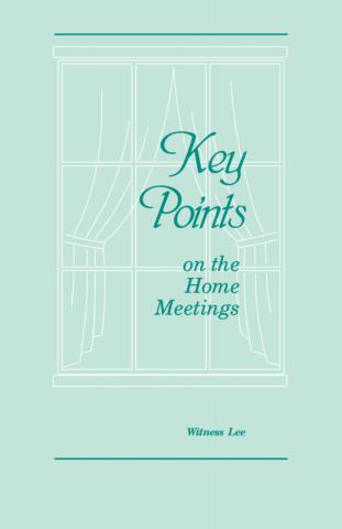 Key Points on the Home Meetings