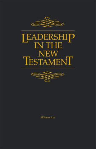 Leadership in the New Testament