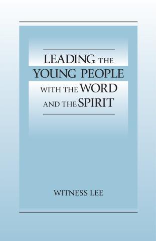 Leading the Young People with the Word and the Spirit