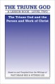 Lesson Book, Level 2: The Triune God—The Triune God and the Person and Work of Christ
