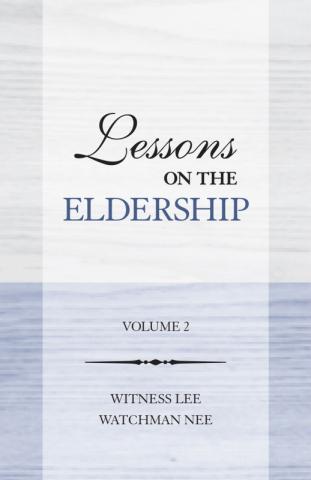 Lessons on the Eldership, Vol. 2