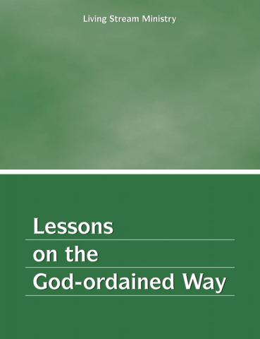 Lessons on the God-ordained Way