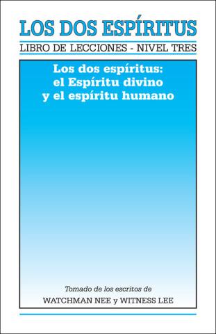 Lesson Book, Level 3: Two Spirits—Two Spirits: The Divine Spirit and the Human Spirit