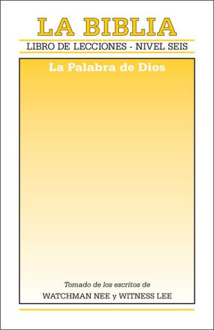 Lesson Book, Level 6: The Bible—The Bible, The Word of God