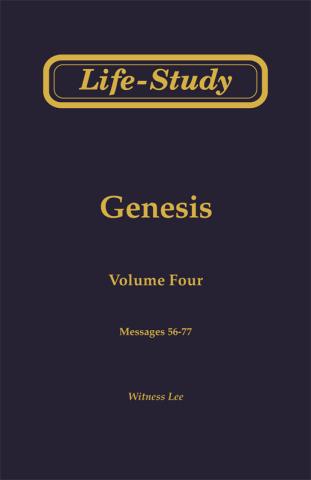 Life-Study of Genesis, Vol. 4 (56-77)