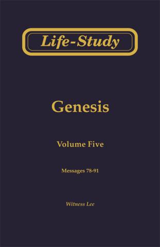 Life-Study of Genesis, Vol. 5 (78-91)