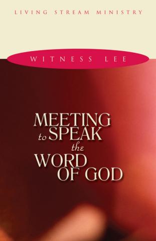 Meeting to Speak the Word of God