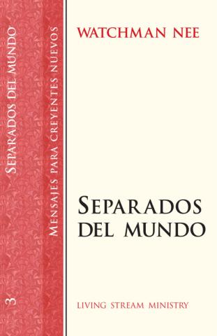 New Believers Series: 03 Separation from the World