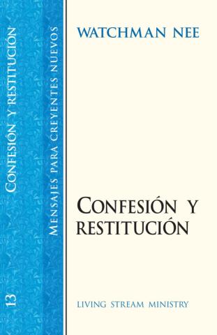 New Believers Series: 13 Confession and Recompense