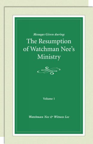 Messages Given During the Resumption of Watchman Nee's Ministry (2 volume set)