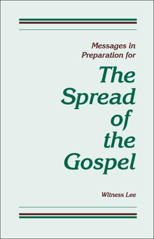 Messages in Preparation for the Spread of the Gospel