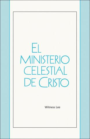 The Heavenly Ministry of Christ