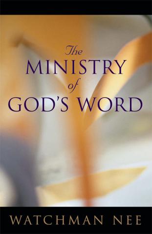 The Ministry of God's Word
