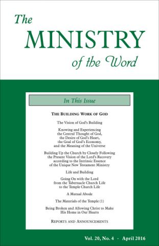 Ministry of the Word (Periodical), The, Vol. 20, No. 04, 04/2016
