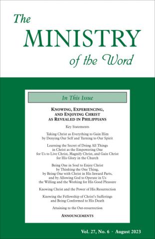 Ministry of the Word (Periodical), The, vol. 27, no. 06 (August 2023)