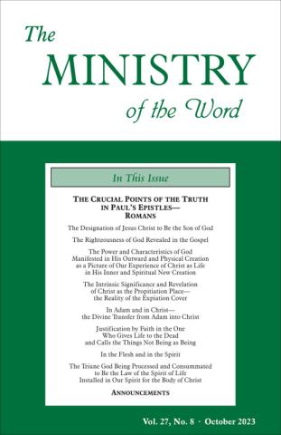 Ministry of the Word (Periodical), The, vol. 27, no. 08 (October 2023)