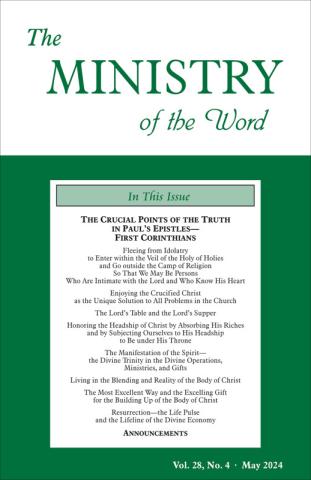 Ministry of the Word (Periodical), The, vol. 28, no. 04 (May 2024)