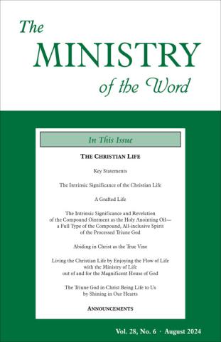 Ministry of the Word (Periodical), The, vol. 28, no. 06 (August 2024)